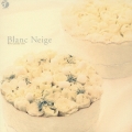 Blanc Neige