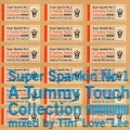 Super Spankin No.1 A Tummy Touch Collection mixed by Tim 'Love' Lee