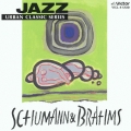 JAZZで聴く シューマン & ブラームス
