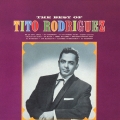 ザ・ベスト・オブ・ティト・ロドリゲス＜紙ジャケット仕様初回限定盤＞