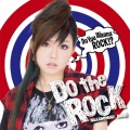 Do the Rock  [CD+DVD]＜初回限定盤＞