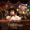 10th Anniversary Album -Trajectory- [CD+Blu-ray Disc]＜限定盤＞