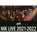 NIK LIVE 2021-2022