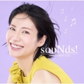 souNds! [CD+Blu-ray Disc]＜初回生産限定盤＞