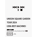 UNISON SQUARE GARDEN TOUR 2024「20th BEST MACHINE」 at Utsunomiya city Cultural Hall 2024.10.01 [Blu-ray Disc+CD]