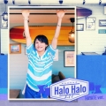 Halo Halo＜眞野颯ver.＞