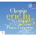 エリック・ルー～2025年第19回ショパン国際ピアノ・コンクール・ライヴ
