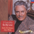 オ・ソレ・ミオ、/ビー・マイ・ラヴ～デル・モナコ・ソング・アルバム