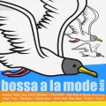 ボッサ・ア・ラ・モード・ドイス