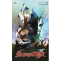 ウルトラマンネクサス Volume.2