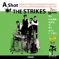 A SHOT OF THE STRIKES