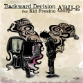 Backward Decision for Kid Fresino