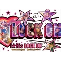 i☆Ris 6th Anniversary Live ～Lock on 無理なんて言わせないっ!～＜通常盤＞
