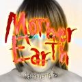 Mother Earth [CD+DVD]＜初回限定盤＞
