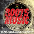 Roots Music "A Kingston Sounds Sampler"