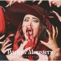Party of Monsters [CD+DVD]