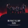 BE:FIRST ALL DAY [CD+Blu-ray Disc]＜LIVE盤＞