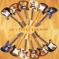 決定版！６０’ｓエレキ・サウンド