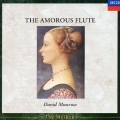 愛の笛～デイヴィッド・マンロウ/リコーダー名曲集＜初回生産限定盤＞