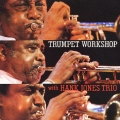 トランぺット・ワークショップ・ウィズ・ハンク・ジョーンズ・トリオ