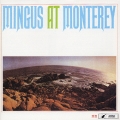 ミンガス・アット・モンタレイ