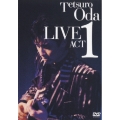 tetsuro oda live act 1