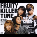 FRUITY KILLER TUNE