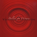 Ballad for Woman～女性のためのバラード集～