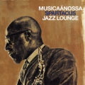 ムジカノッサ 1 スパルタカス・ジャズ・ラウンジ