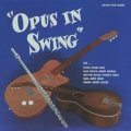 オパス・イン・スイング＜紙ジャケット仕様初回限定盤＞