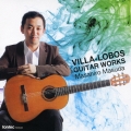 ヴィラ=ロボス:ギター作品集