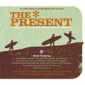 「THE PRESENT」オリジナル・サウンドトラック [CD+DVD]