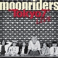 ARCHIVES SERIES VOL.06 moonriders LIVE at SHIBUYA 2010.3.23 "Tokyo7"