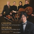 ショパン:ピアノ協奏曲 第1番(ピアノ五重奏版) ドヴォルジャーク:ピアノ五重奏曲 第2番 作品81