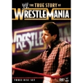 WWE トゥルー・ストーリー・オブ・レッスルマニア