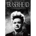 イレイザーヘッド デイヴィッド・リンチ リストア版