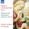 Missa Conceptio Tua - Medieval and Renaissance Music for Advent