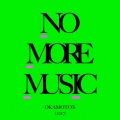 NO MORE MUSIC＜完全生産限定盤＞