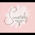 Sincerely...II～Mariya Takeuchi Songbook～