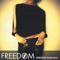 FREEDOM～R & B VIBE GROOVE～