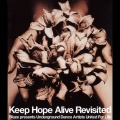 キープ・ホープ・アライヴ・リヴィジテッド