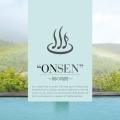 "ONSEN" ～朝の時間～