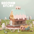 SECOND STORY [CD+DVD+ペーパートイ]＜完全生産限定盤＞
