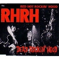 DEAD ROCKIN' HOOD
