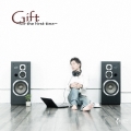 Gift～for the first time～