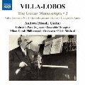 Villa-Lobos: The Guitar Manuscripts Vol.2