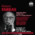 Ferenc Farkas: Orchestral Music Vol.2 - Music for String Orchestra