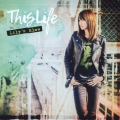This Life [CD+DVD]＜初回限定盤＞