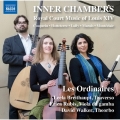 Inner Chambers - Roayl Court Music of Louis XIV