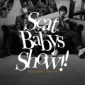 「羽多野渉・佐藤拓也 Scat Babys Show!!」テーマソングCD [CD+DVD]
